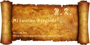 Miloszav Kincső névjegykártya